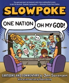 Slowpoke: One Nation, Oh My God! - Sorensen, Jen