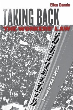 Taking Back the Workers' Law - Dannin, Ellen