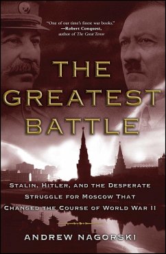 Greatest Battle - Nagorski, Andrew