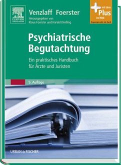 Psychiatrische Begutachtung - Venzlaff, Ulrich; Foerster, Klaus