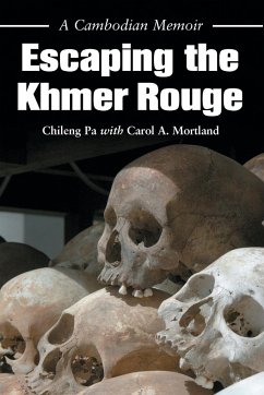 Escaping the Khmer Rouge - Pa, Chileng; Mortland, Carol A.