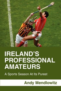 Ireland's Professional Amateurs - Mendlowitz, Andy