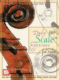 Daily Scale Exercises for Violin - Chang, Herbert