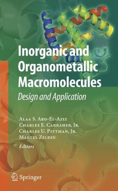 Inorganic and Organometallic Macromolecules - Abd-El-Aziz, Alaa S. / Carraher, Charles E. Jr. / Pittman, Charles U. Jr. / Zeldin, Martel (eds.)