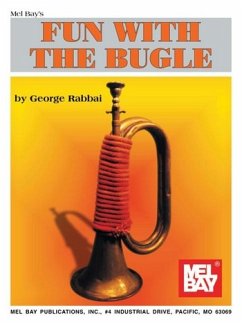 Mel Bay's Fun with the Bugle - Rabbai, George