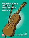 Beginner Viola Theory for Children: Book One