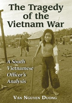 Tragedy of the Vietnam War - Duong, Van Nguyen