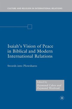 Isaiah's Vision of Peace in Biblical and Modern International Relations - Cohen, R.;Westbrook, R.