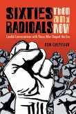 Sixties Radicals, Then and Now