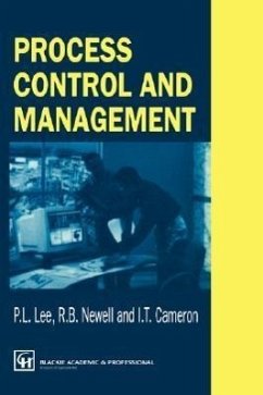 Process Control and Management - Lee, P. L.;Newell, R. B.;Cameron, I. T.