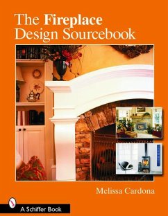 The Fireplace Design Sourcebook - Cardona, Melissa