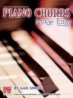 Piano Chords Made Easy - Smith, Gail