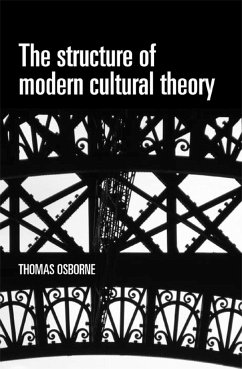 The Structure of Modern Cultural Theory - Osborne, Thomas
