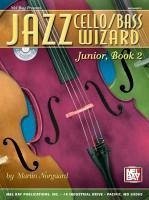 Jazz Cello/Bass Wizard Junior, Book 2 [With CD] - Norgaard, Martin