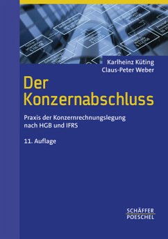 Der Konzernabschluss - Küting, Karlheinz / Weber, Claus-Peter