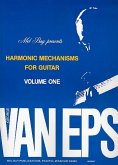 Harmonic Mechanisms for Guitar, Volume 1