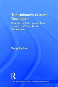 The Unknown Cultural Revolution - Han, Dongping