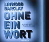 Ohne ein Wort, 6 Audio-CDs