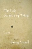 The Pale Surface of Things