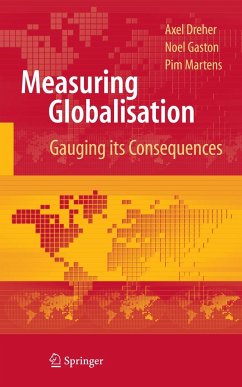 Measuring Globalisation - Dreher, Axel;Gaston, Noel;Martens, Pim