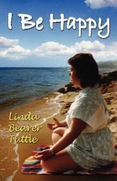 I Be Happy - Tuttle, Linda Bearer