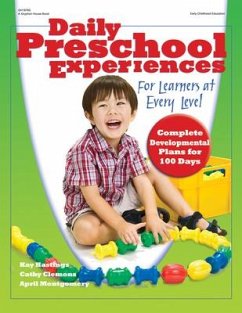 Daily Preschool Experiences: For Learners at Every Level - Hastings, Kay; Clemons, Cathy; Montgomery, April