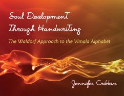 Soul Development Through Handwriting - Crebbin, Jennifer