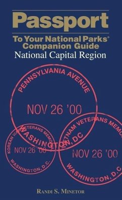 Passport to Your National Parks(r) Companion Guide: National Capital Region - Minetor, Randi