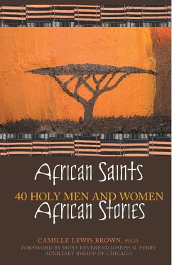 African Saints, African Stories - Brown, Camille Lewis