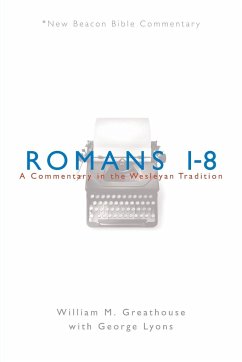 Romans 1-8 - Greathouse, William M.