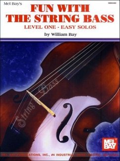 Fun with the String Bass Level One - Easy Solos - Bay, William