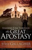 Standing Firm Through the Great Apostasy
