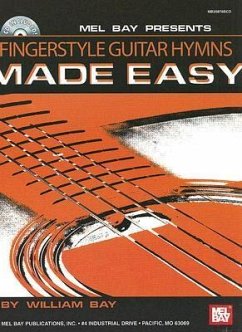 Fingerstyle Guitar Hymns Made Easy [With CD] - Bay, William