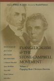 Evangelicalism & the Stone-Campbell Movement, V.2