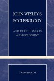 John Wesley's Ecclesiology