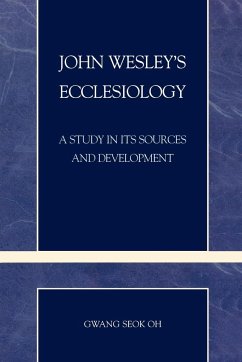 John Wesley's Ecclesiology - Oh, Gwang Seok