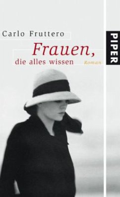 Frauen, die alles wissen - Fruttero, Carlo