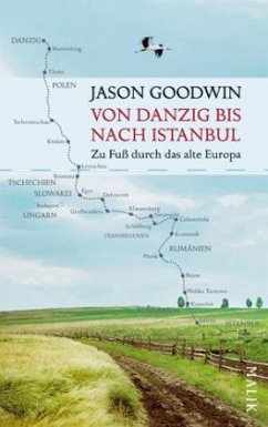 Von Danzig bis nach Istanbul - Goodwin, Jason