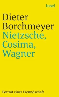 Nietzsche, Cosima, Wagner - Borchmeyer, Dieter