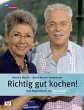 Richtig gut kochen! - Bild 1