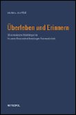 Überleben und Erinnern