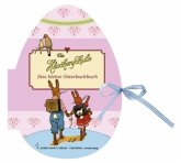 Die Häschenschule, Das kleine Osterbackbuch Die Häschenschule, Das kleine Osterbackbuch