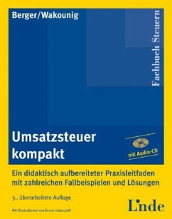 Umsatzsteuer kompakt (f. Österreich), m. Audio-CD - Berger, Wolfgang; Wakounig, Marian