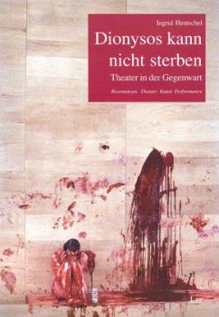 Dionysos kann nicht sterben - Hentschel, Ingrid