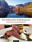 Eine kulinarische Entdeckungsreise durch das Salzkammergut