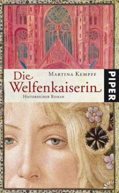 Die Welfenkaiserin - Kempff, Martina