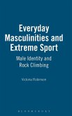Everyday Masculinities and Extreme Sport
