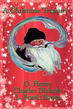 A Christmas Treasury - Baum, L. Frank; Dickens, Charles; Henry O