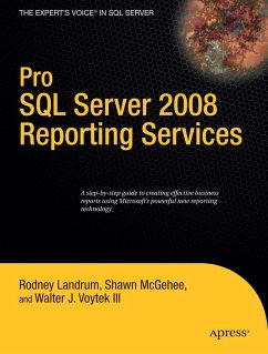 Pro SQL Server 2008 Reporting Services - Landrum, Rodney;Voytek, Walter;McGehee, Shawn