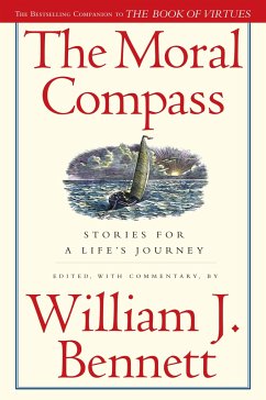 The Moral Compass - Bennett, William J